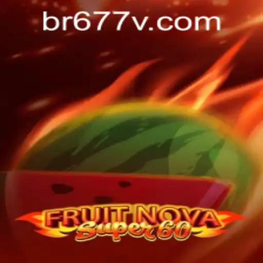 Exploring the Thrilling World of FruitNovaSuper60 and Understanding 677v PH Login