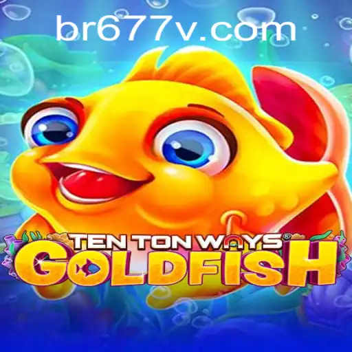 Exploring the Excitement of TenTonWaysGoldfish: A Comprehensive Guide